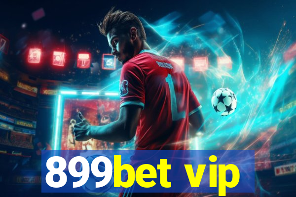 899bet vip